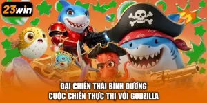 Đại Chiến Thái Bình Dương - Cuộc Chiến Thực Thị Với Godzilla