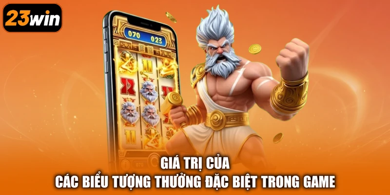 Giá trị của các biểu tượng thưởng đặc biệt trong game